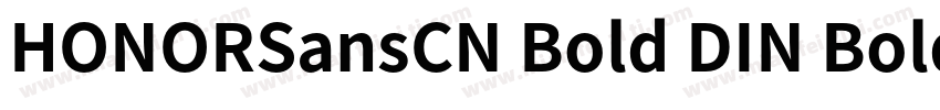 HONORSansCN Bold DIN Bold字体转换
